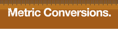Metric Conversions